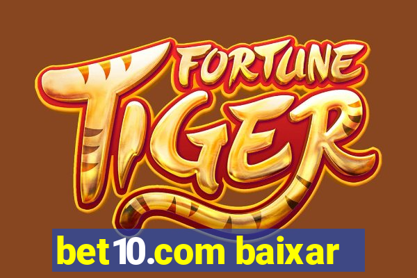 bet10.com baixar